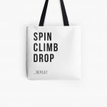 spin climb drop repeat tote bag